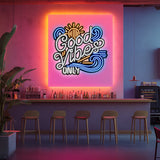 Good Vibes Only LED Neon Sign – Custom Metal Wall Art for Home, Office & Events (LN0086)