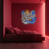 Good Vibes Only LED Neon Sign – Custom Metal Wall Art for Home, Office & Events (LN0086)